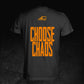 T-Shirt "Choose Chaos"